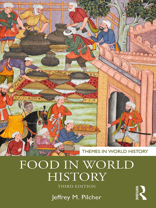 Title details for Food in World History by Jeffrey M. Pilcher - Available